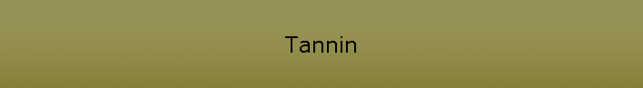Tannin