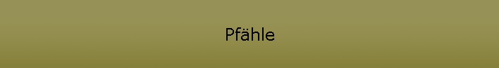 Pf�hle